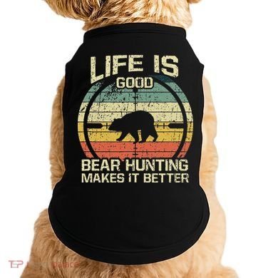 Retro Vintage Bear Hunter Bear Hunting Makes It Better Doggie Tank