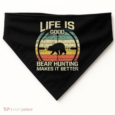 Retro Vintage Bear Hunter Bear Hunting Makes It Better USA-Made Doggie Bandana