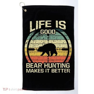 Retro Vintage Bear Hunter Bear Hunting Makes It Better Golf Towel