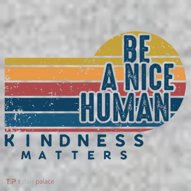 Retro Vintage Be A Nice Human Kindness Matters Giftbe Kind Gift The Baniff Cuffed Pom Beanie