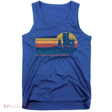 Retro Vintage Be A Nice Human Kindness Matters Giftbe Kind Gift Tank Top