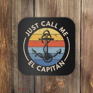 Retro Vintage Boat Just Call Me El Capitan Coaster