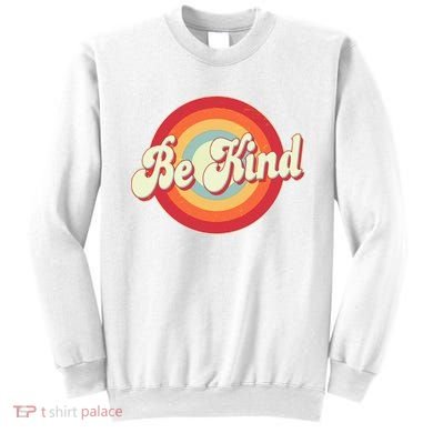 Retro Vintage Be Kind Sweatshirt