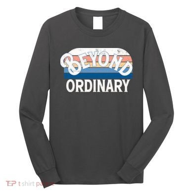 Retro Vintage Beyond Ordinary Long Sleeve Shirt