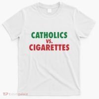 Retro Vintage Catholics Vs Cigarettes Funny Saying T-Shirt thumb 0