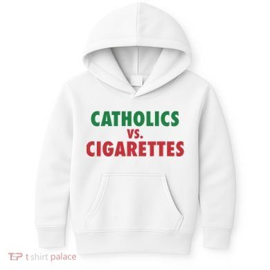 Retro Vintage Catholics Vs Cigarettes Funny Saying Kids Hoodie