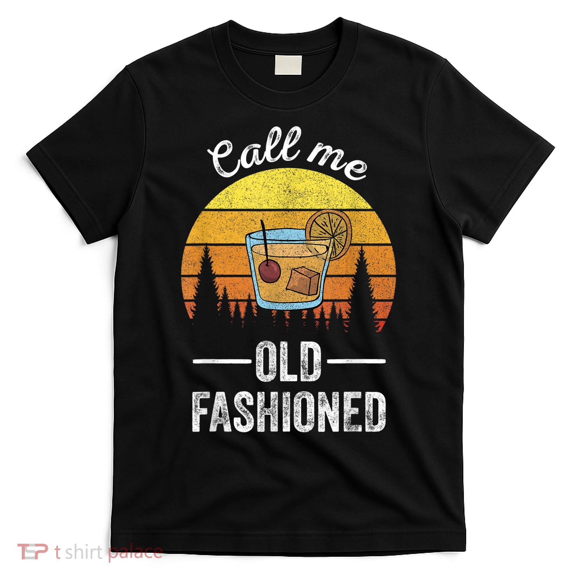 Retro Vintage Call Me Old Fashioned Whiskey Wisconsin Funny T-Shirt