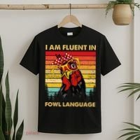 Retro Vintage Chicken Funny I Am Fluent Fowl Language T-Shirt thumb 2