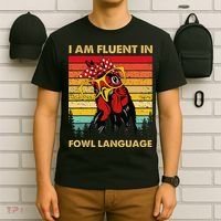 Retro Vintage Chicken Funny I Am Fluent Fowl Language T-Shirt thumb 6