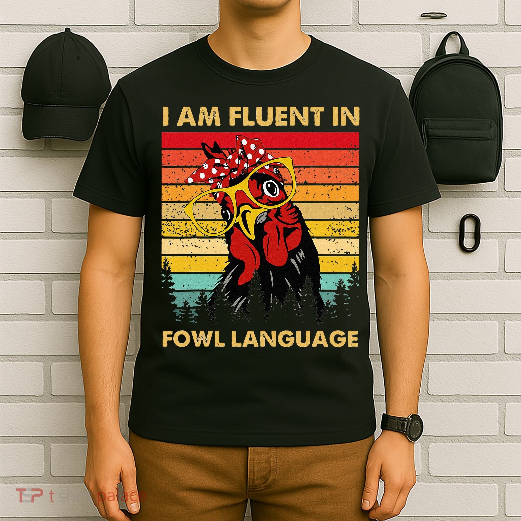 Retro Vintage Chicken Funny I Am Fluent Fowl Language T-Shirt
