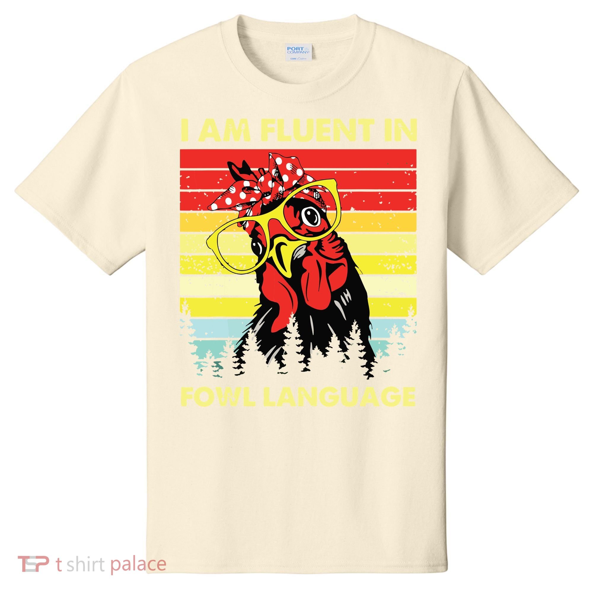 Retro Vintage Chicken Funny I Am Fluent Fowl Language T-Shirt