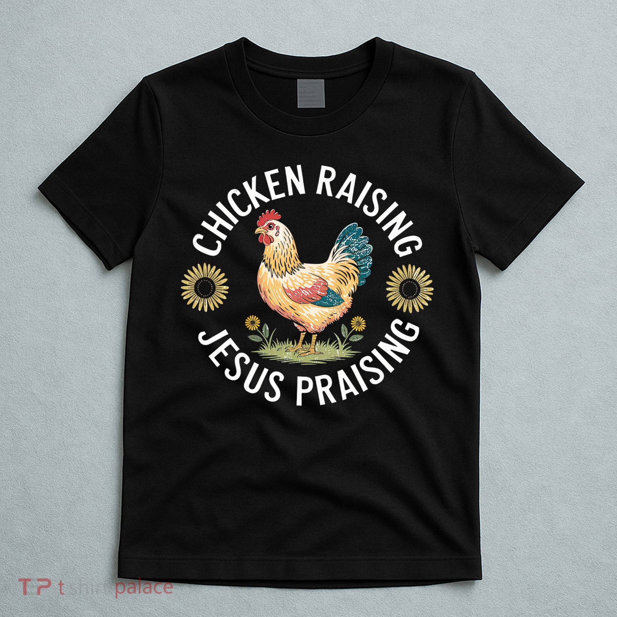 Retro Vintage Chicken Raising & Jesus Praising T-Shirt