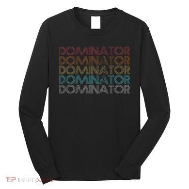 Retro Vintage Dominator Long Sleeve Shirt