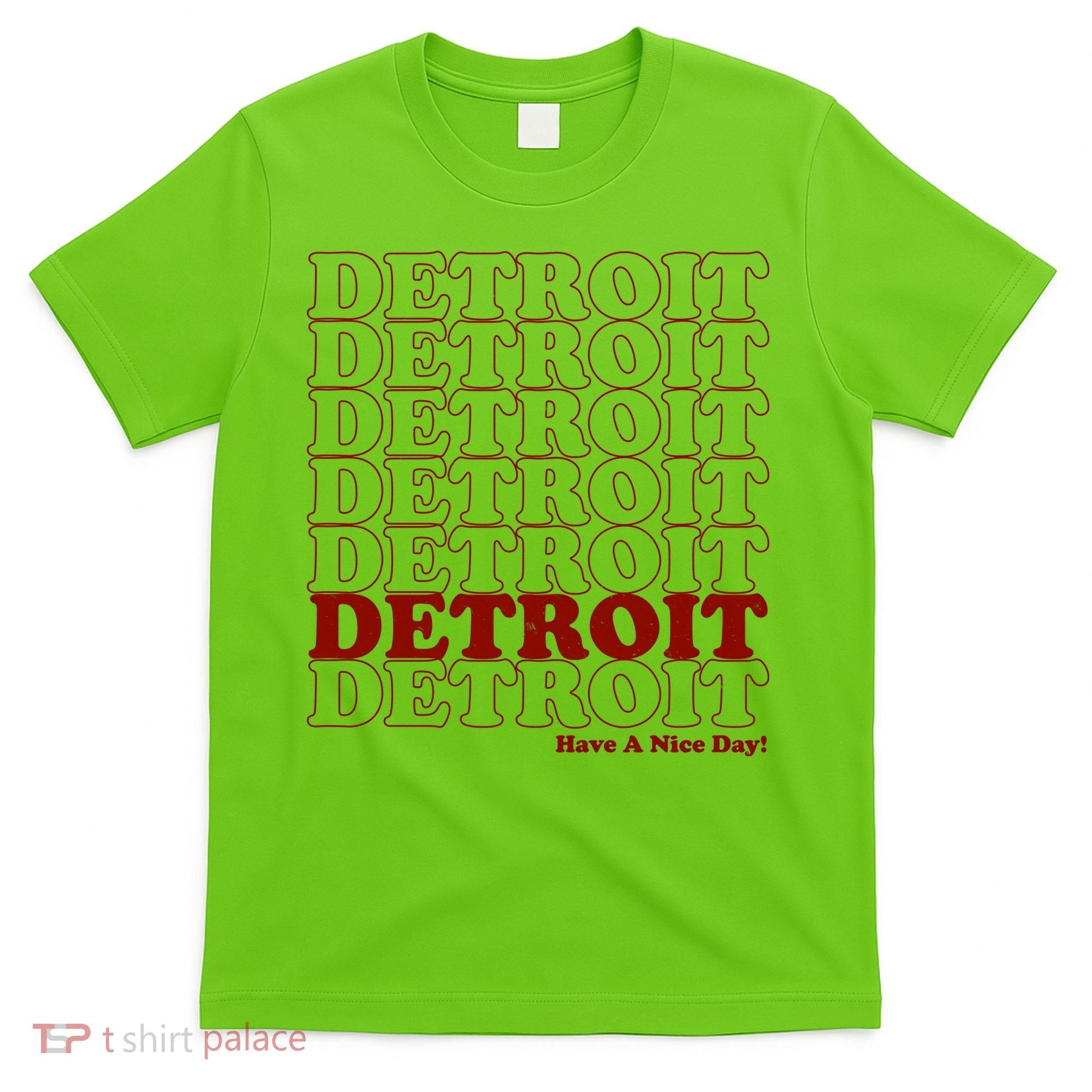 Retro Vintage Detroit Have A Nice Day T-Shirt
