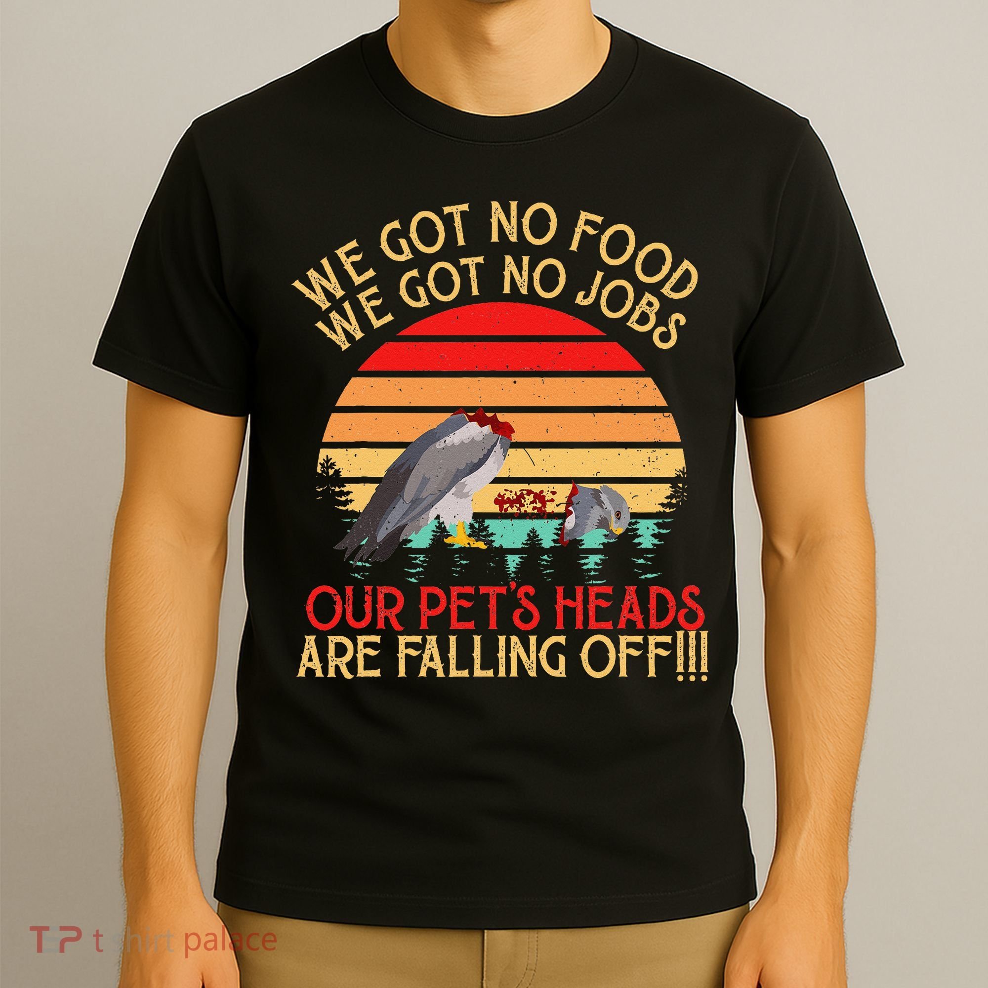 Retro Vintage Dumb & Dumber We Got No Food We Got No Jobs T-Shirt