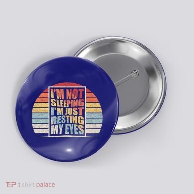 Retro Vintage Dad I'm Not Sleeping I'm Just Resting My Eyes Gift Button