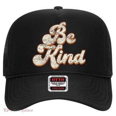 Retro Vintage Distressed Be Kind Hat