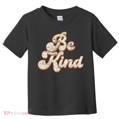 Retro Vintage Distressed Be Kind Toddler T-Shirt