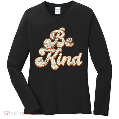 Retro Vintage Distressed Be Kind Women's Long Sleeve Shirt
