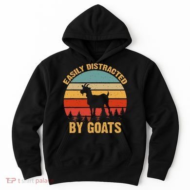 Retro Vintage Easily Distracted By Goats Funny Goat Lover Hoodie
