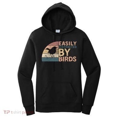 Retro Vintage Easily Distracted By Birds Funny Birds Lover Meaningful Great Gi Women's Hoodie