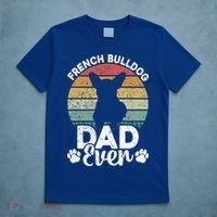 Retro Vintage French Bulldog Dad Ever Great Gift Fathers Day Gift T-Shirt thumb 5