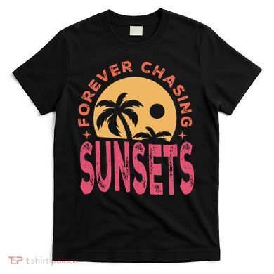 Retro Vintage Forever Chasing Sunsets Summer Vacation Outfit T-Shirt