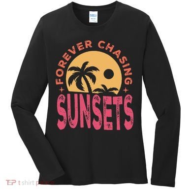 Retro Vintage Forever Chasing Sunsets Summer Vacation Outfit Women's Long Sleeve Shirt