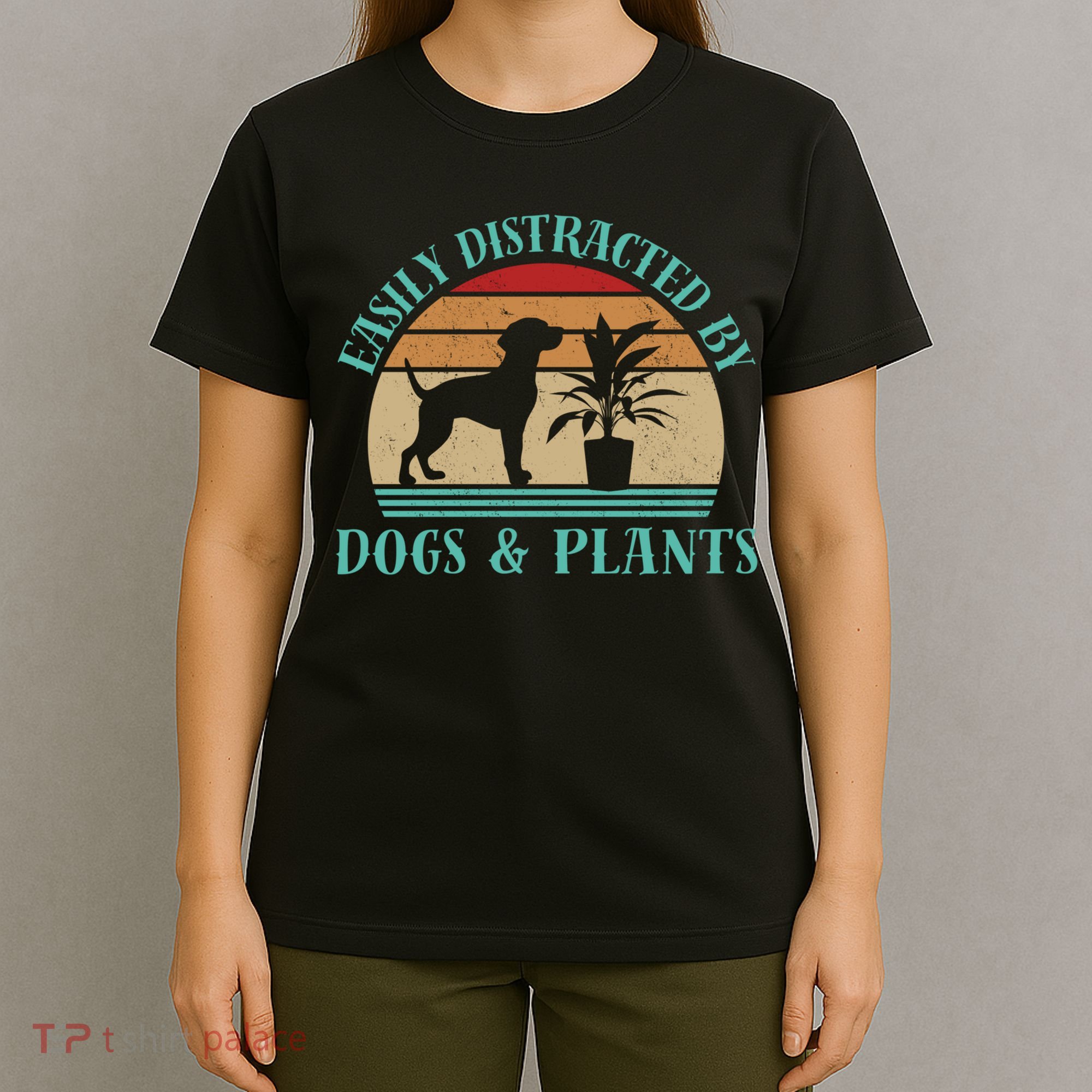 Retro Vintage Funny Easily Distracted By Plants And Dogs Plant Meaningful Gift T-Shirt