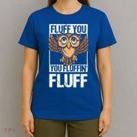Retro Vintage Fluff You You Fluffin' Fluff Owl Cool Gift T-Shirt thumb 4