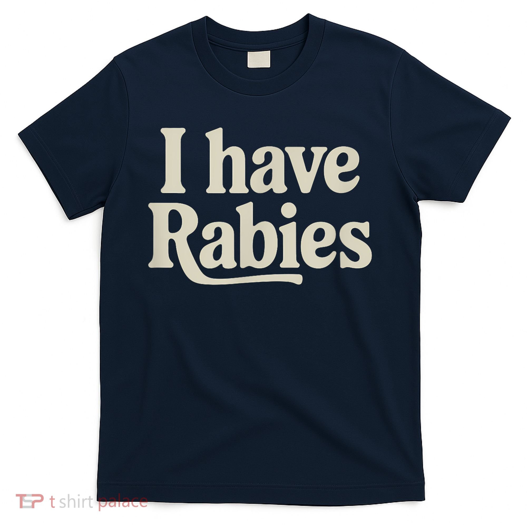 Retro Vintage I Have Rabies T-Shirt