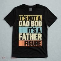  Retro Vintage It's Not A Dad Bod It's A Father Figure Funny T-Shirt thumb 5