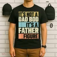  Retro Vintage It's Not A Dad Bod It's A Father Figure Funny T-Shirt thumb 6