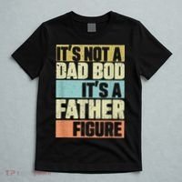  Retro Vintage It's Not A Dad Bod It's A Father Figure Funny T-Shirt thumb 5