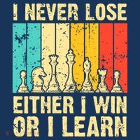 Retro Vintage I Never Lose I Either Win Or Learn Funny Chess Player T-Shirt thumb 7