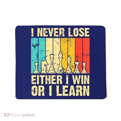 Retro Vintage I Never Lose I Either Win Or Learn Funny Chess Player Mousepad