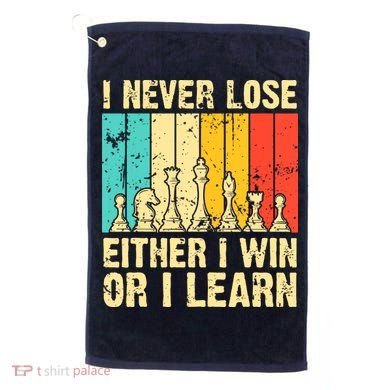 Retro Vintage I Never Lose I Either Win Or Learn Funny Chess Player Golf Towel