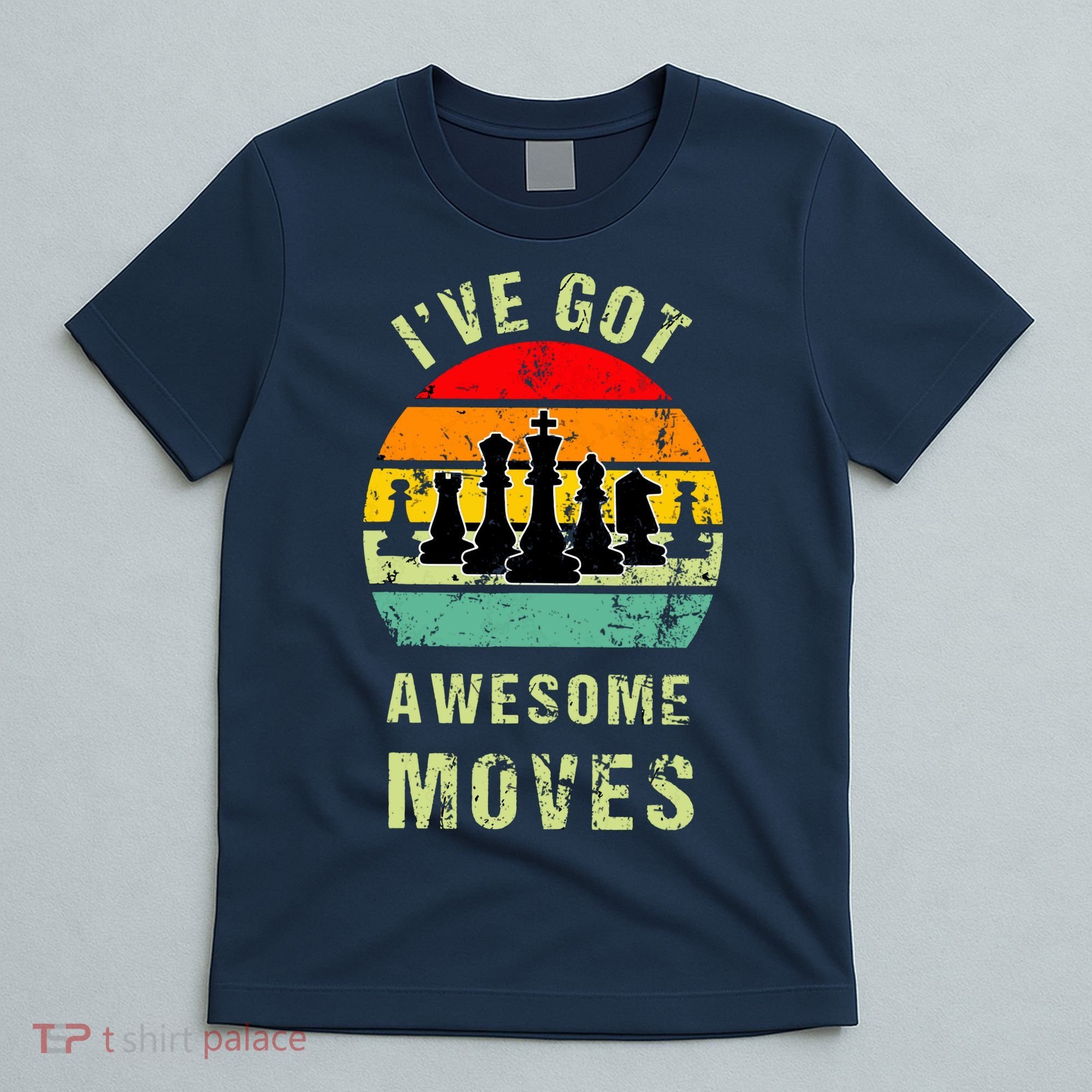 Retro Vintage I've Got Awesome Moves Chess Player Gift T-Shirt