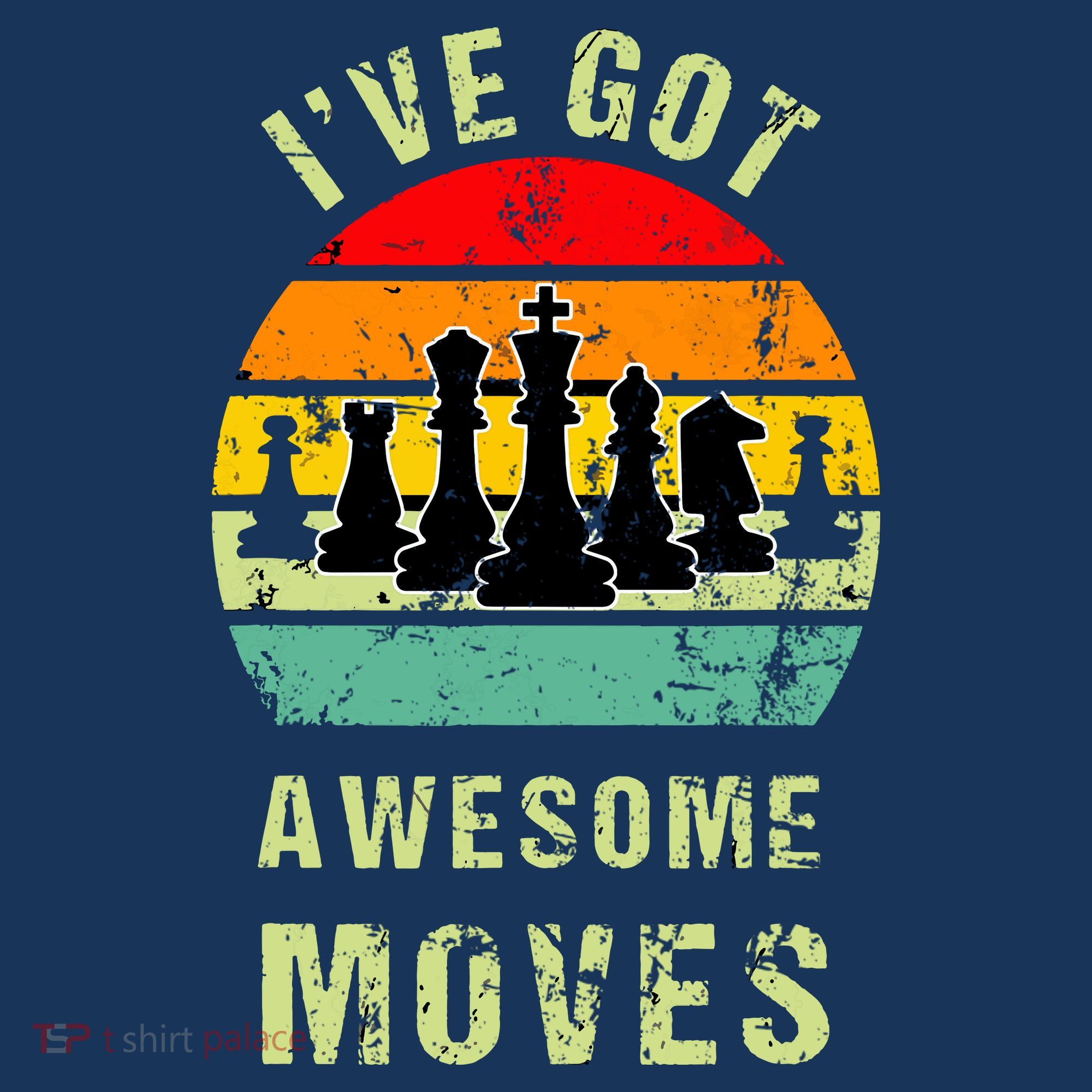 Retro Vintage I've Got Awesome Moves Chess Player Gift T-Shirt