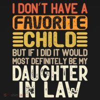 Retro Vintage I Don't Have A Favorite Child Daughter In Law T-Shirt thumb 7