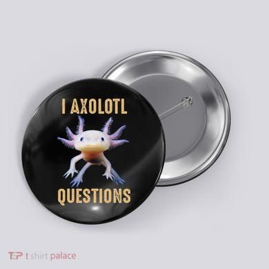 Retro Vintage I Axolotl Questions Button