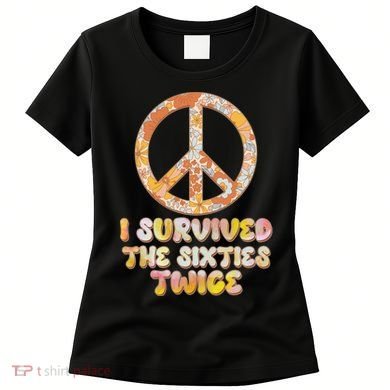 Retro Vintage I Survived The Sixties Twice Women's T-Shirt