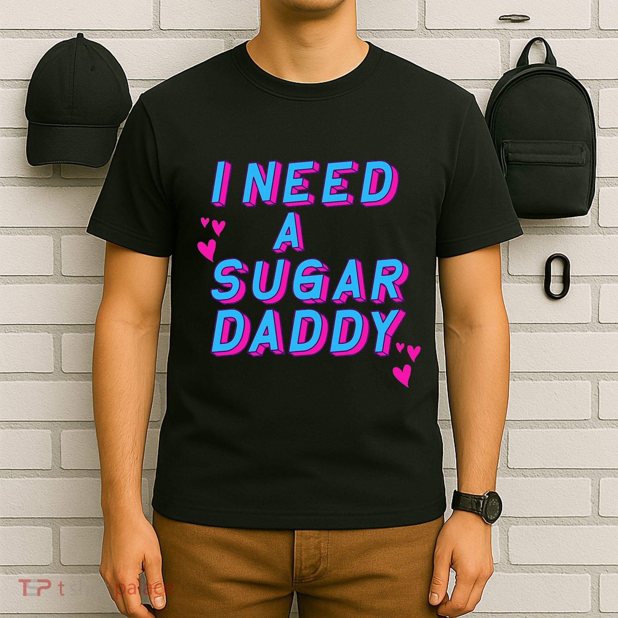 Retro Vintage I Need A Sugar Daddy T-Shirt