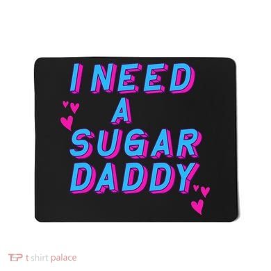 Retro Vintage I Need A Sugar Daddy Mousepad