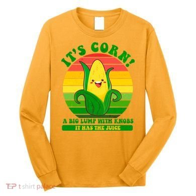 Retro Vintage It's Corn A Lump With Knobs Long Sleeve Shirt