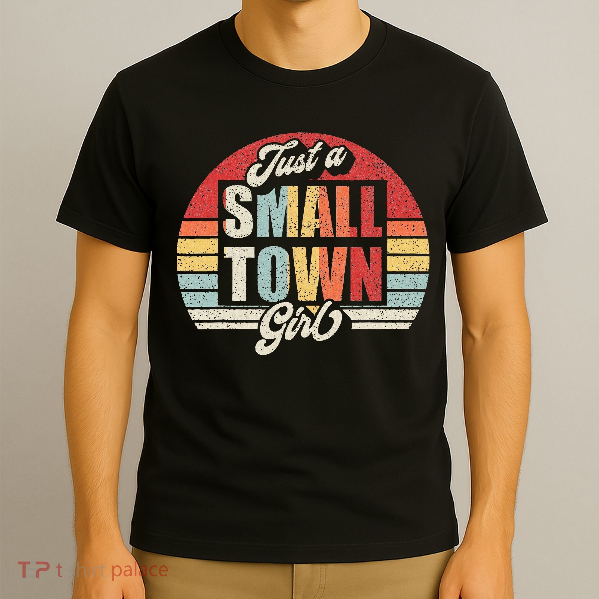 Retro Vintage Just A Small Town Girl T-Shirt