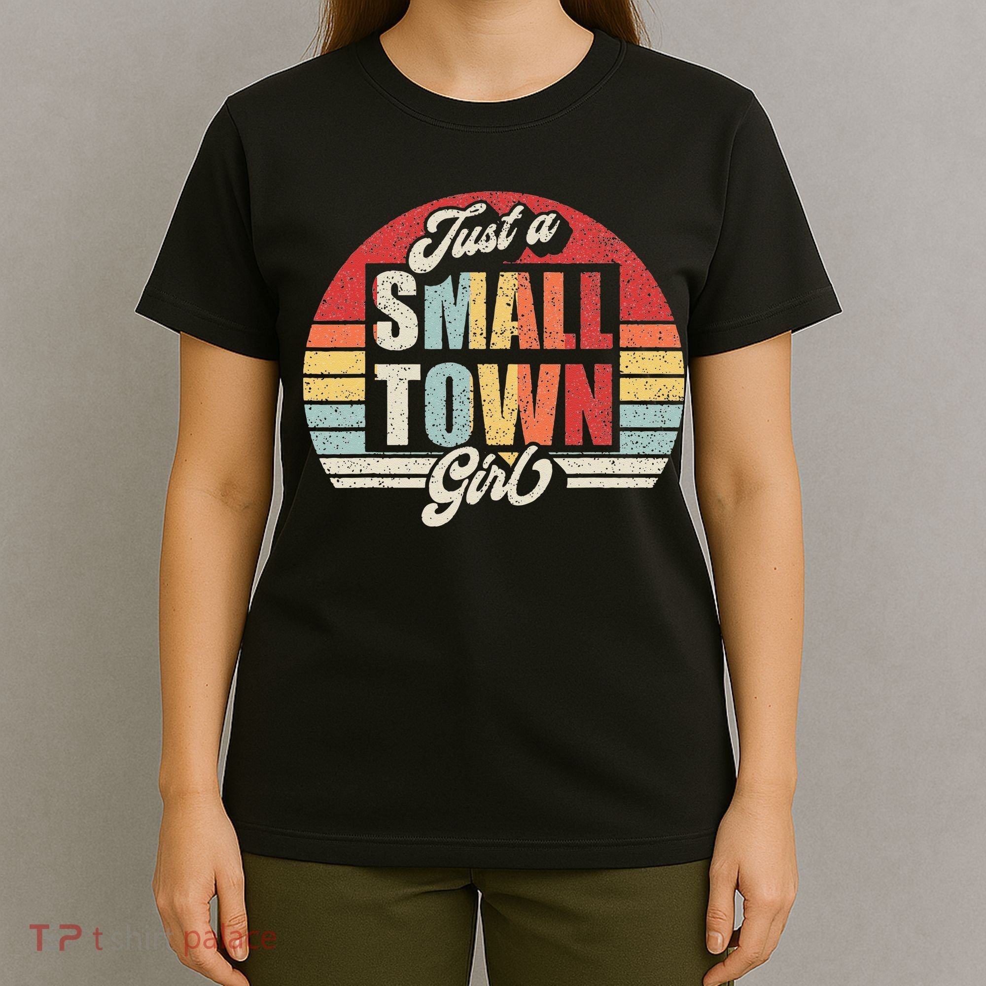 Retro Vintage Just A Small Town Girl T-Shirt