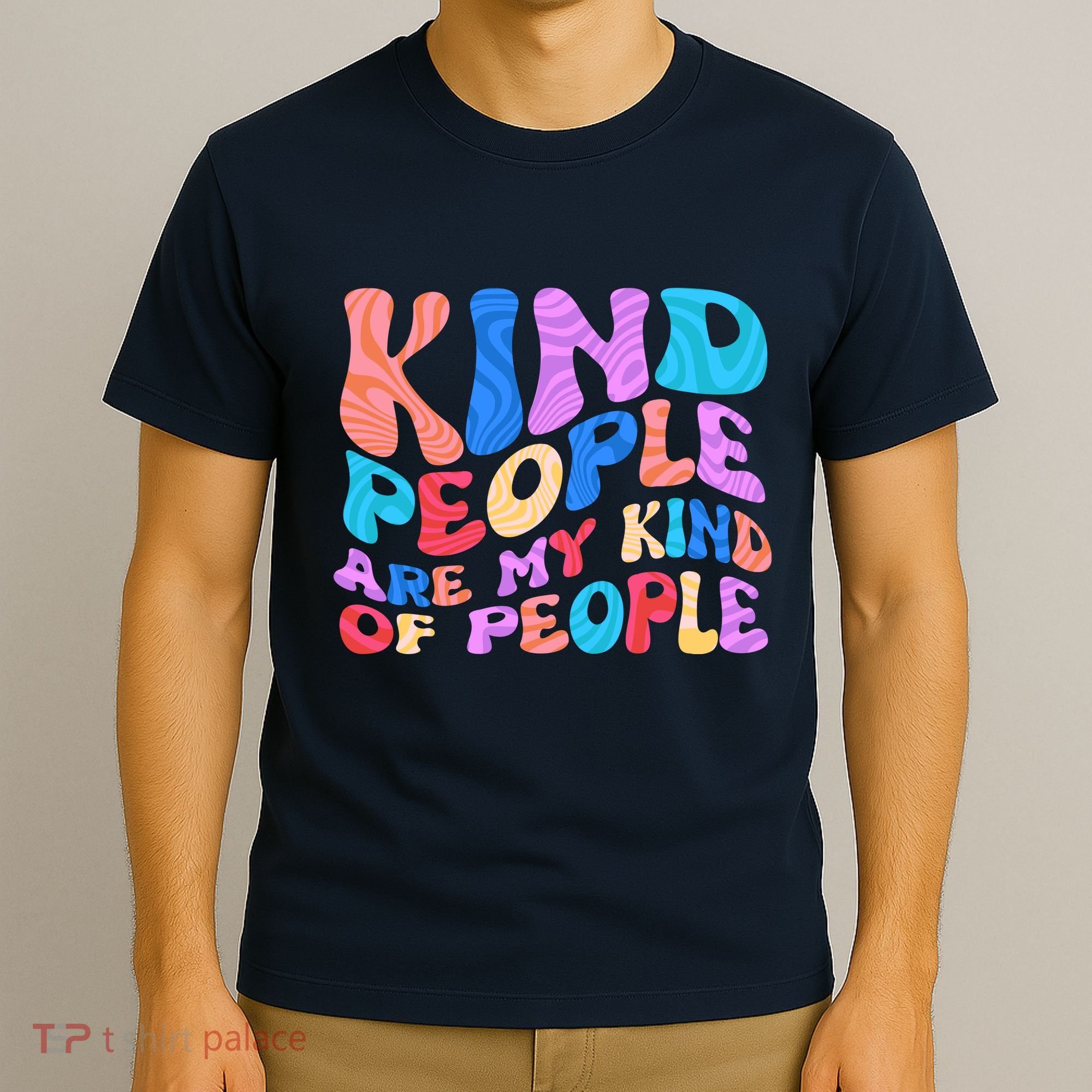 Retro Vintage Kind People Are My Kind Of People T-Shirt