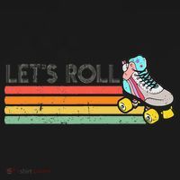 Retro Vintage Lets Roll Roller Skating Skater Skate 80s 70s T-Shirt thumb 7