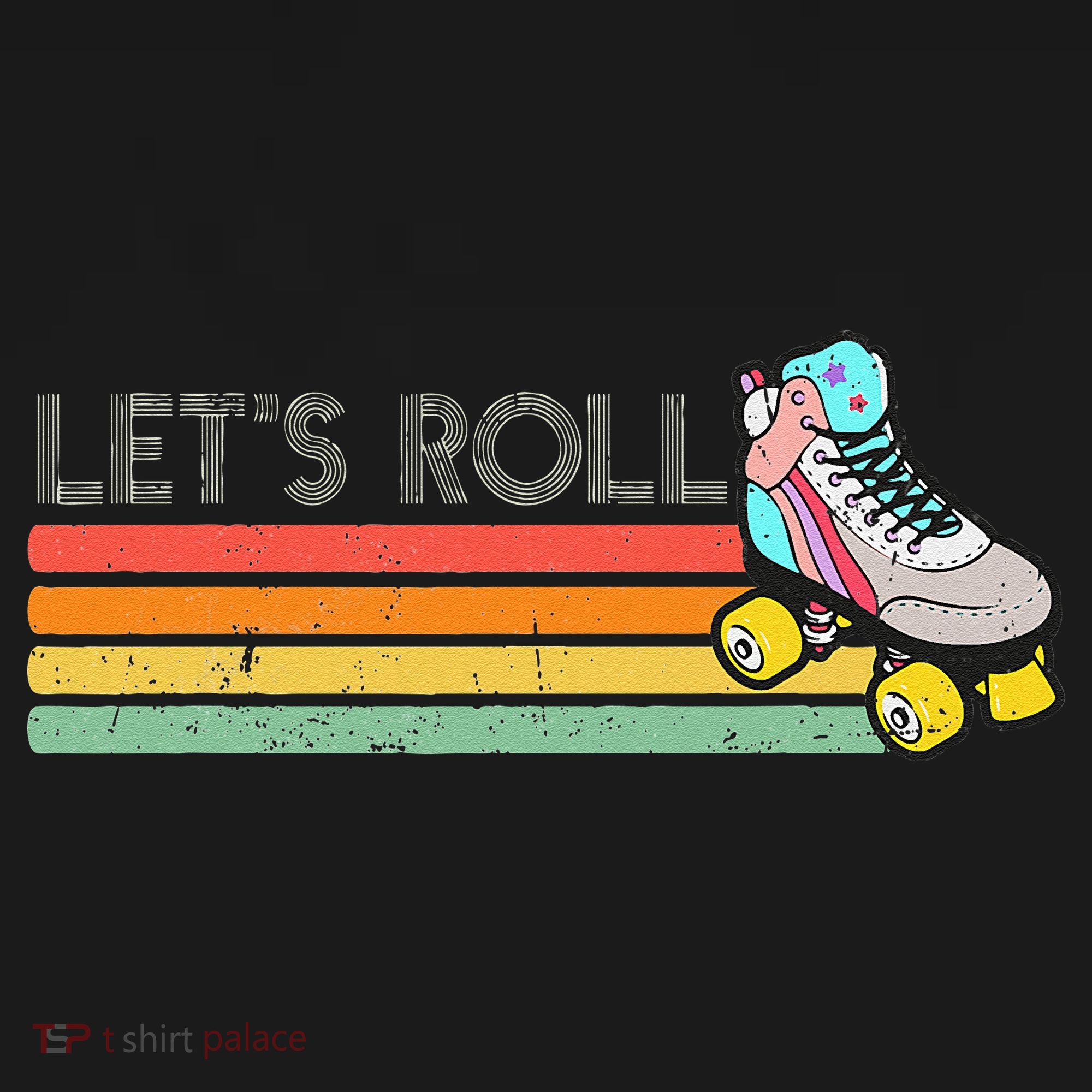 Retro Vintage Lets Roll Roller Skating Skater Skate 80s 70s T-Shirt